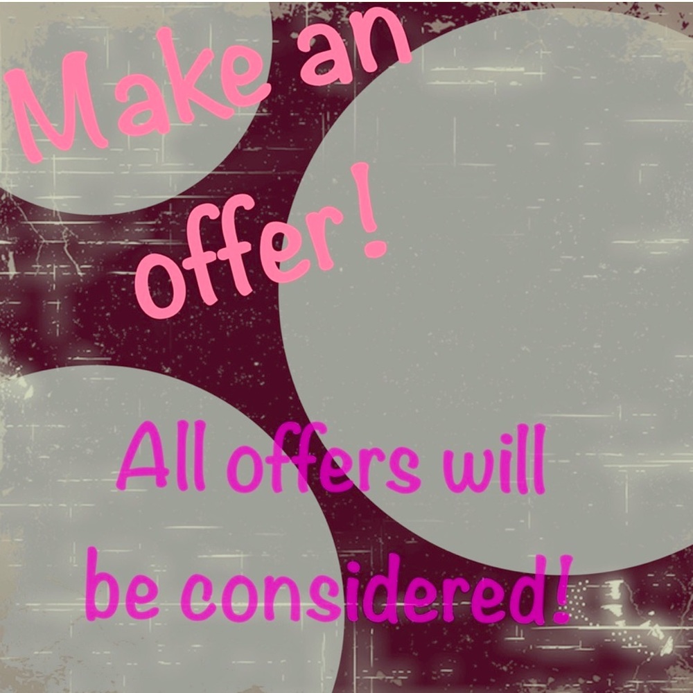 Send some offers!!